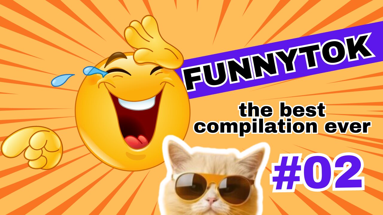 FunnyTok the best compilation ever #02