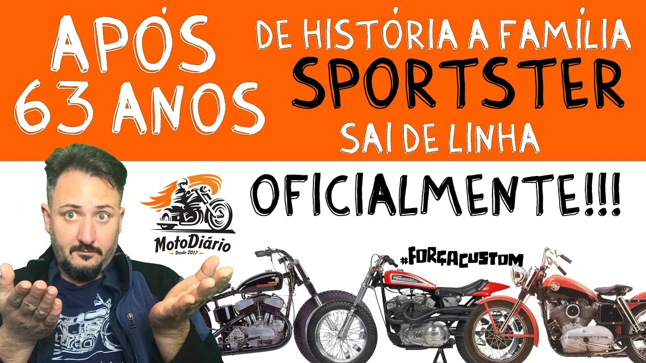 Após 63 anos de história a Família Sportster Sai OFICIALMENTE de linha