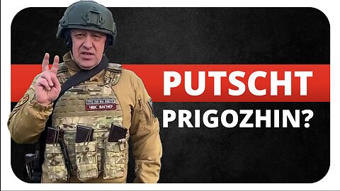 Putscht Prigozhin gegen Shoigu?