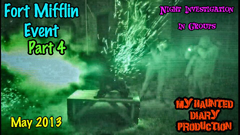 Fort Mifflin Event P4 Night Investigation in Groups Dave Tango, Kris Williams, Josh Gates