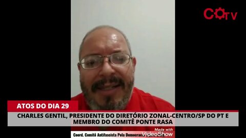 Charles Gentil, presidente do Diretório Zonal PT/SP do Centro, convoca para o ato do dia 29 de maio