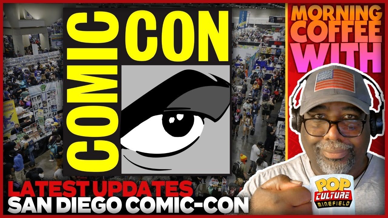 Morning Coffee with Keith | San Diego Comic-Con Latest News & Updates