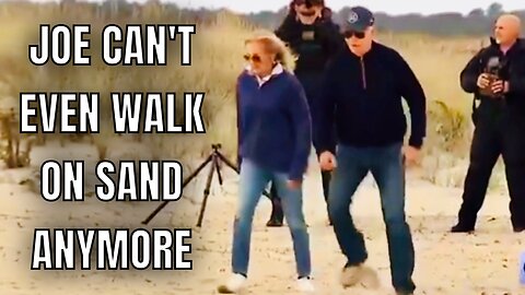 President for the next 70 days and can’t even WALK on SAND! 🤦‍♂️