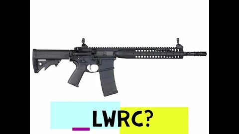 LWRC AR15 556 carbine.