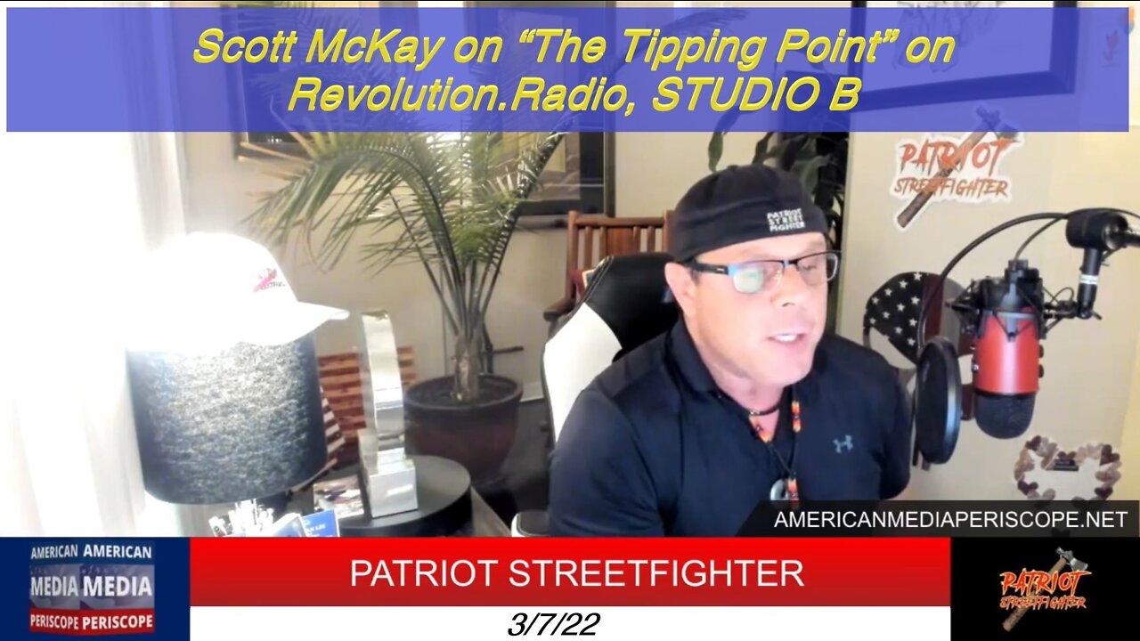 3.7.22 Scott McKay on “The Tipping Point” on Revolution.Radio, STUDIO B