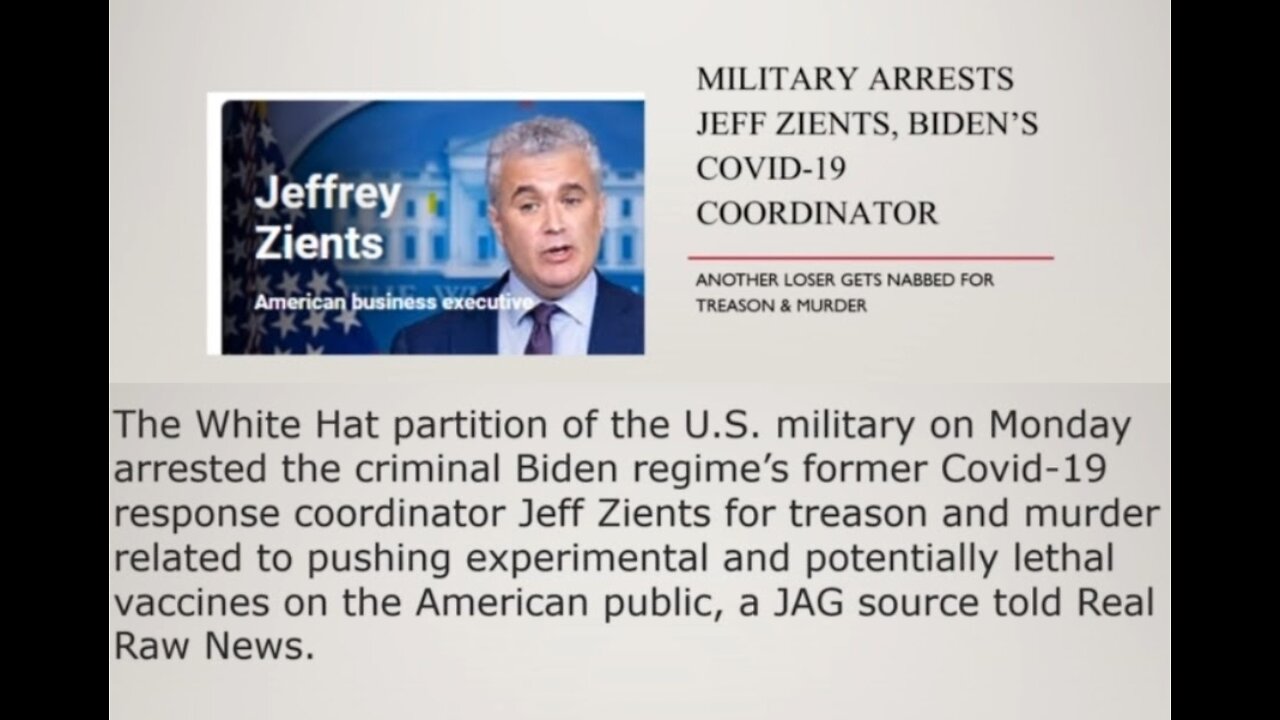 WHITE HATS MILITARY ARRESTS JEFFREY ZIENTS —