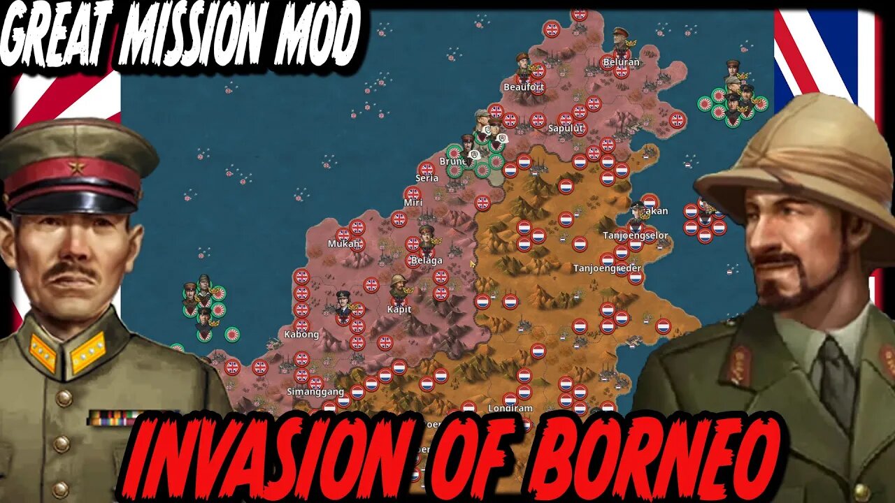 INVASION OF BORNEO! Great Mission Mod