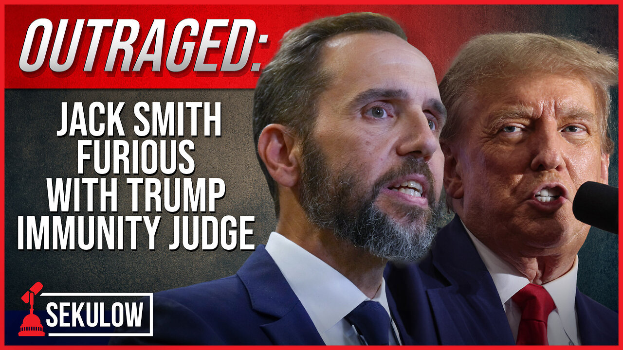 OUTRAGED: Jack Smith Furious with Trump Immunity Judge