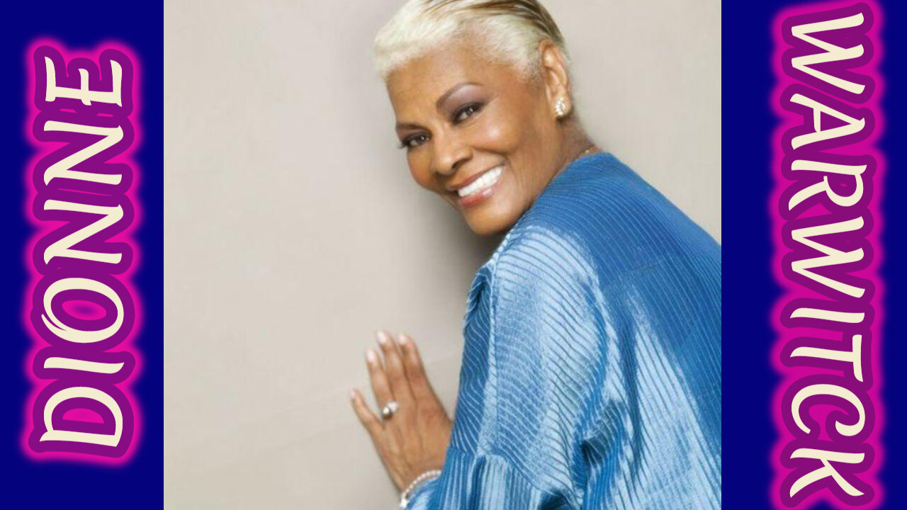 DIONNE WARWICK - I'll NEVER LOVE THIS WAY AGAIN