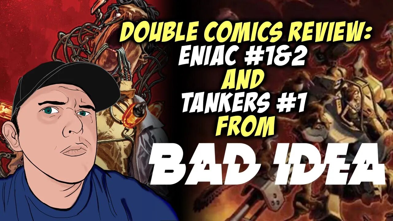 Bad Idea's ENIAC and Tankers Reviewed