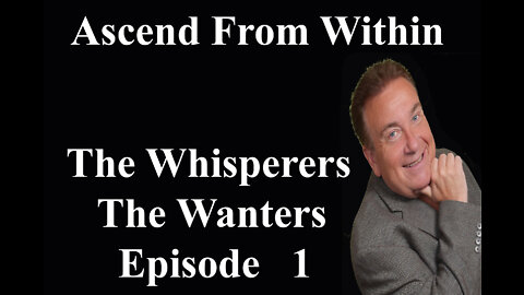 Ascend From Within - Whispers and Wanters EP1