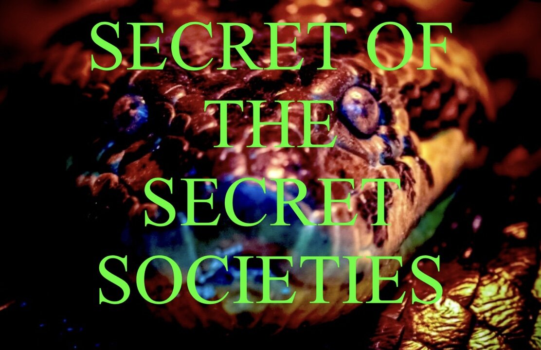 THE SECRET OF SECRET SOCIETIES