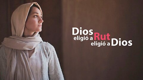 214. Dilo al Mundo |Rut y la soberanía de Dios