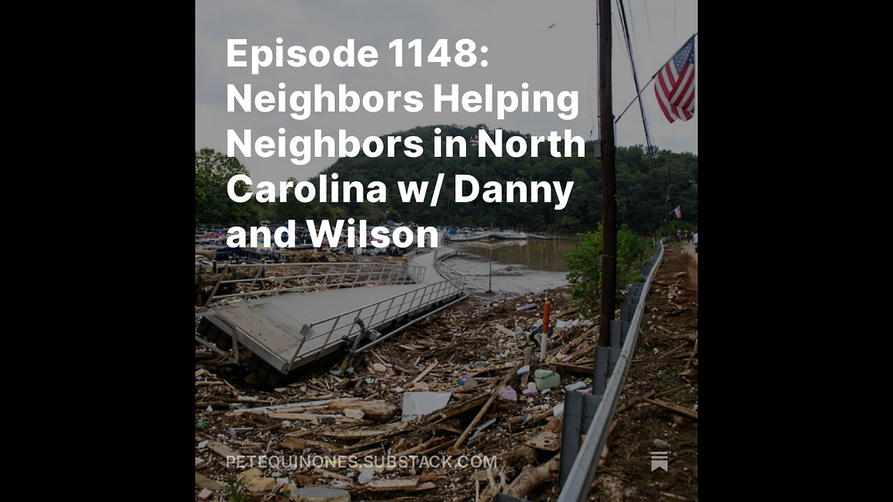 Episode 1148: Neighbors Helping Neighbors in North Carolina w/ Danny and Wilson