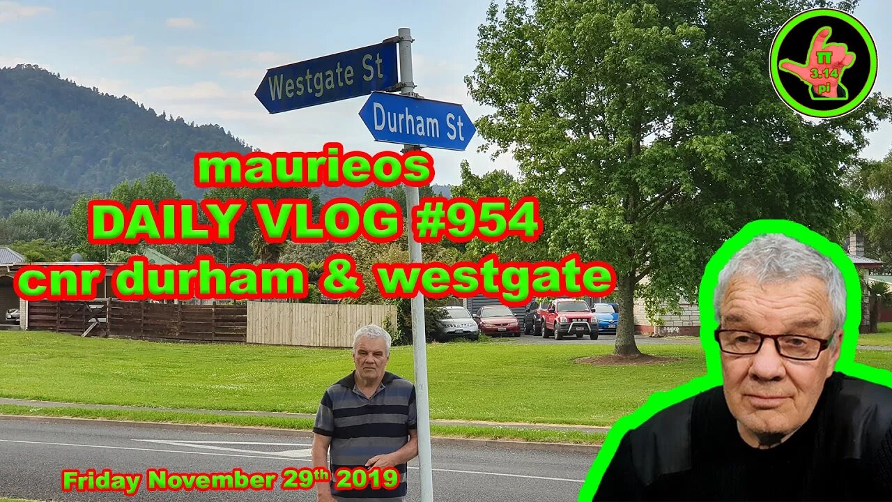 maurieos DAILY VLOG # 954 cnr durham & westgate