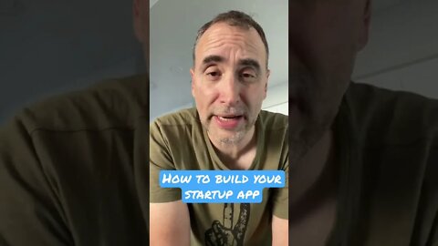 How to Build your Startup App?