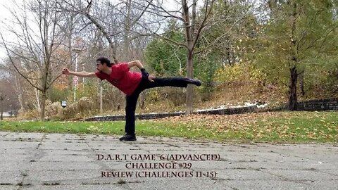 D.A.R.T Game 6(advanced) Challenge #28 : (Reviewing challenges 11-15)