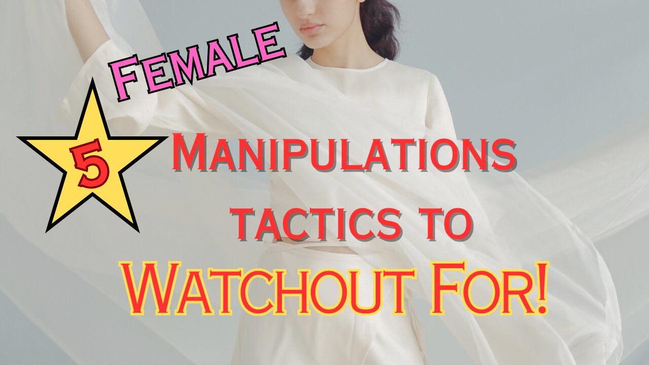 5 Relationship Manipulations men need to watch for.