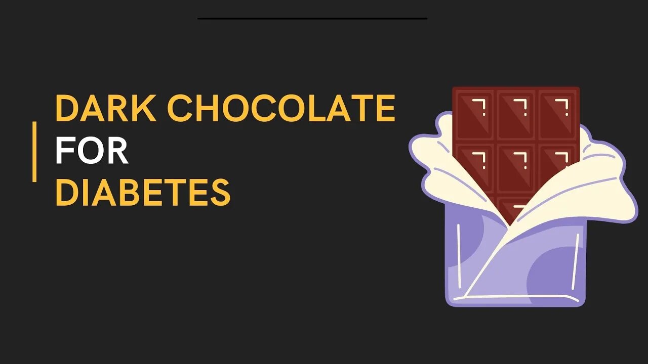 Dark Chocolate for Diabetes