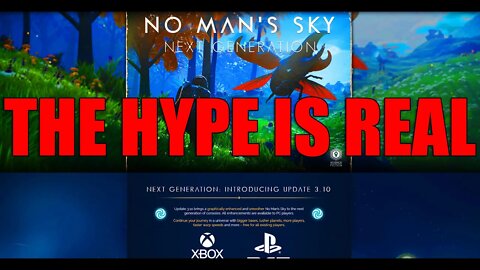 NO MANS SKY I NEXT GEN UPDATE I THE HYPE IS REAL!!!