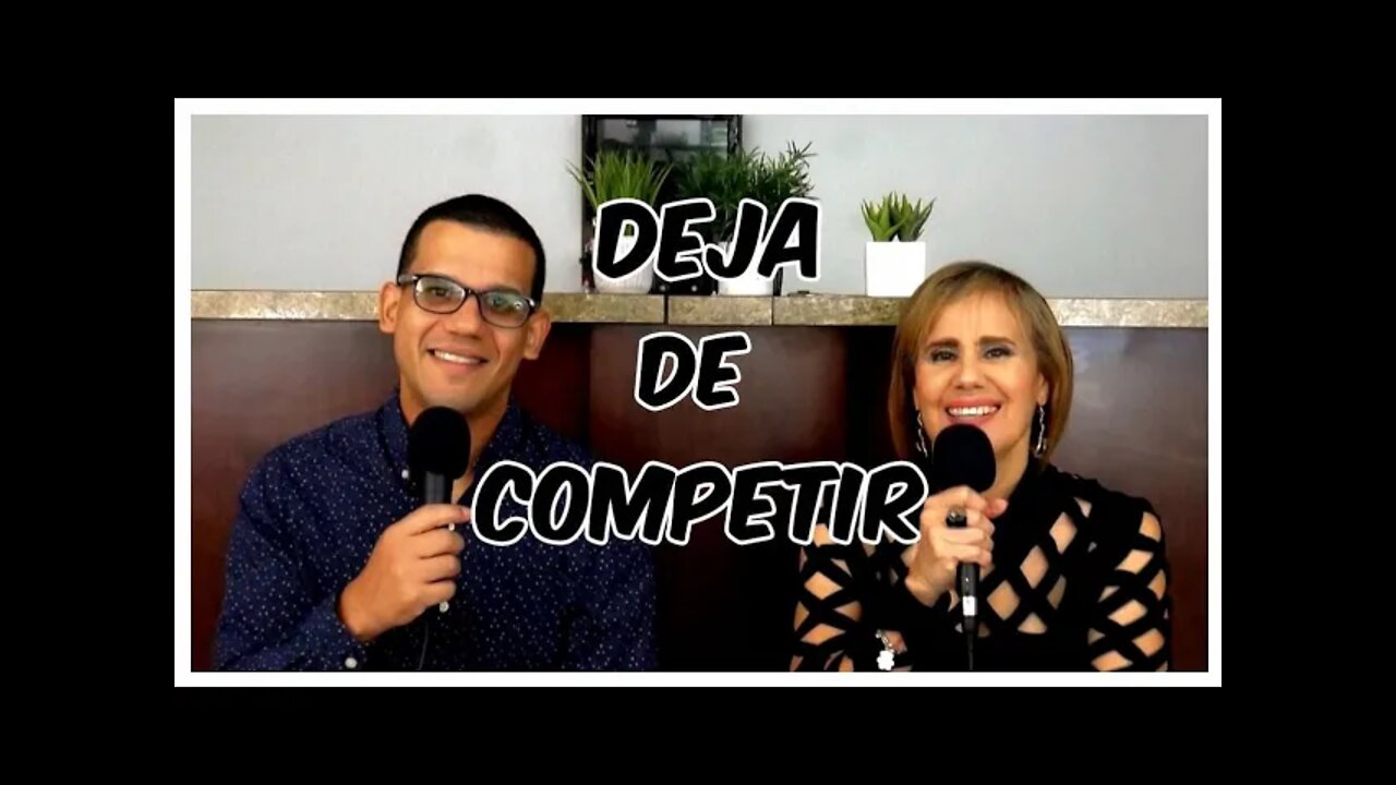 Deja de Competir