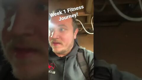 Fitness Journey Week 1