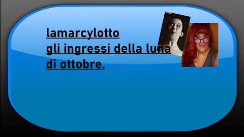 GLI INGRESSI DELLA LUNA A OTTOBRE