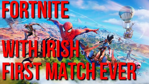 Anything Is Possible!!! | First Game Of Fortnite Duo's For Irish...A Must Watch