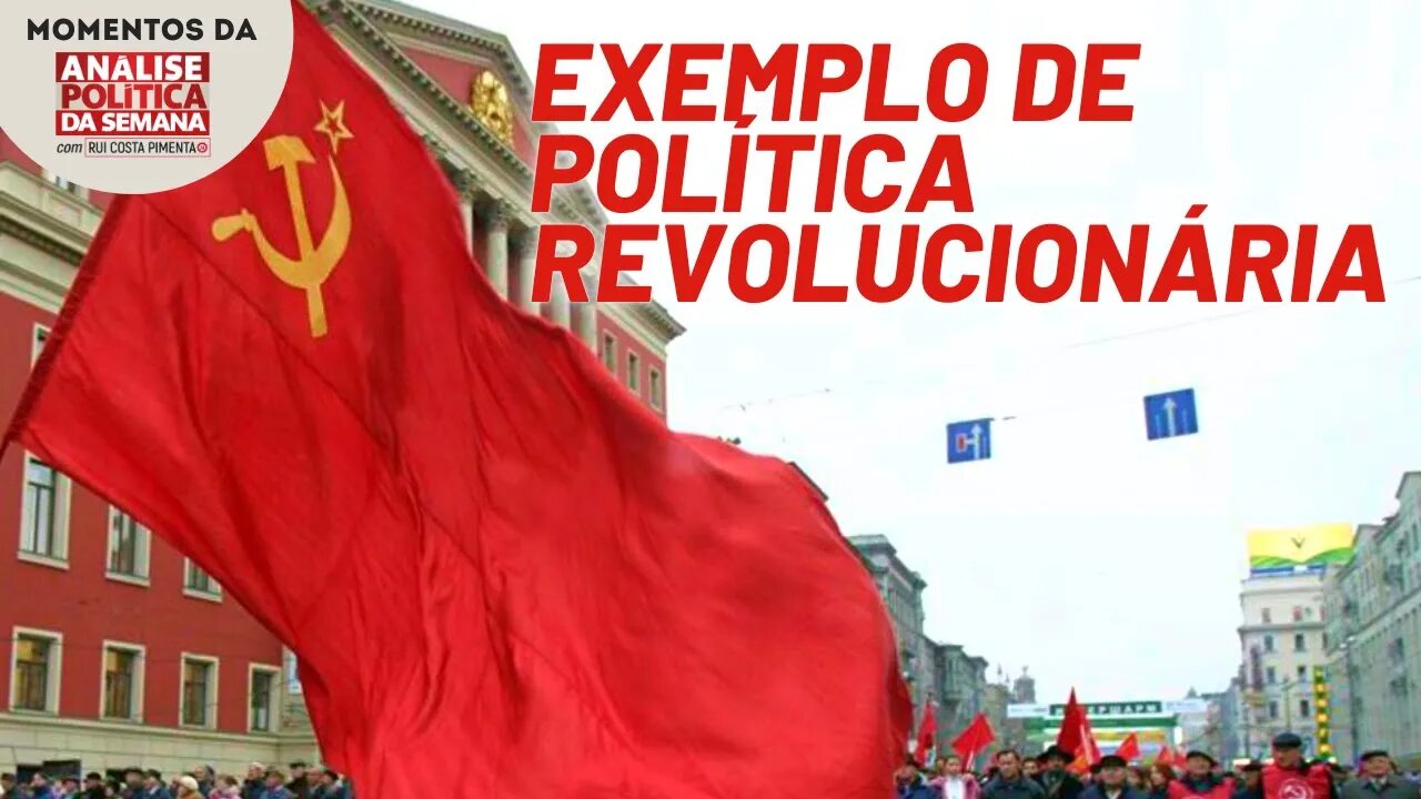 As lições da Revolução Russa de 1917 | Momentos da Análise Política da Semana