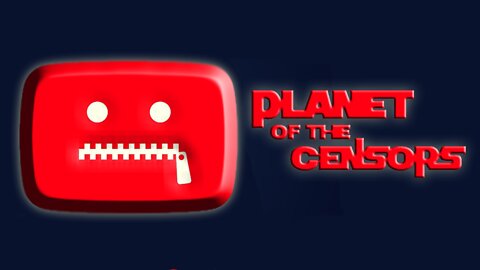 Planet Of The Censors