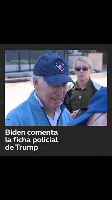 “Un tipo guapo”: Biden comenta la ficha policial de Trump