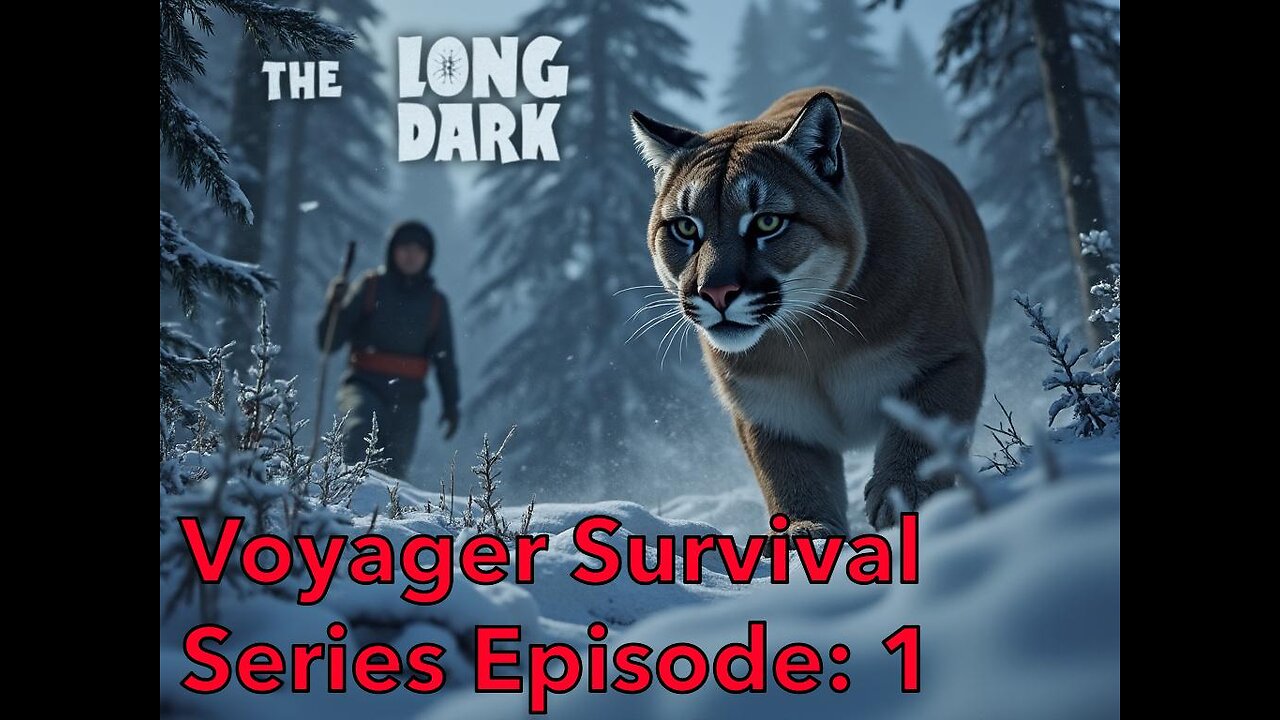 The Long Dark Voyager Survival Episode: 1 "Our Journey Begins"