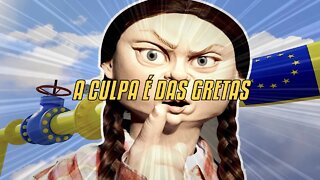 A Culpa É Das Gretas