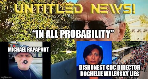 Biden, Dishonest Rochelle Walensky Lies & Michael Rapaport