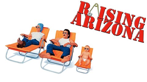 Raising Arizona ~ by Carter Burwell