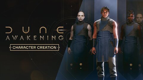 【 Dune Awakening: Character Creation 】➞【 Official Reveal Trailer 】➞【 2024 】