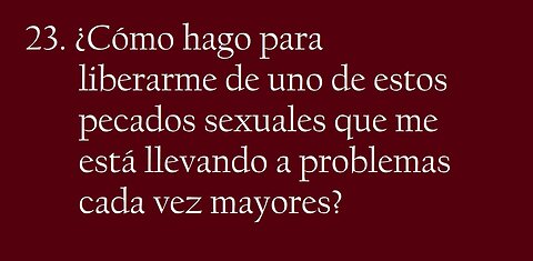 ¿Cómo Liberarse de un Pecado Sexual?