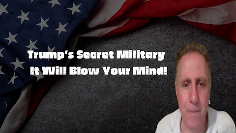 Mike King: Trump’s Secret Military - It Will Blow Your Mind!!! Dec 2024.