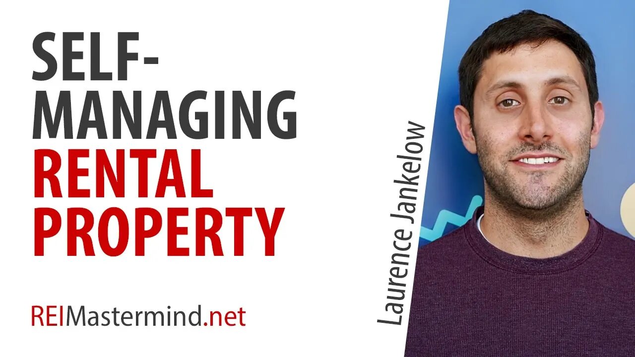 Self-Managing Rental Property with Laurence Jankelow