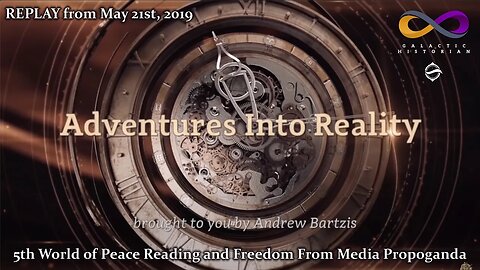 Andrew Bartzis Adventures Into Reality 5th World of Peace Reading and Freedom from Media Propaganda