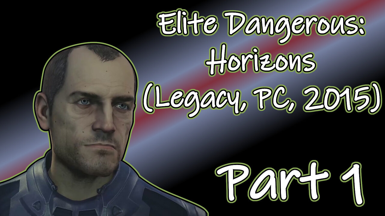 Elite Dangerous: Horizons(Legacy, PC, 2015) Longplay - Part 1 (No Commentary)