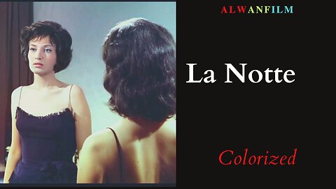 La Notte Colorized