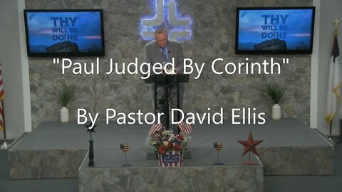 "Paul Judged By Corinth" By Pastor David Ellis