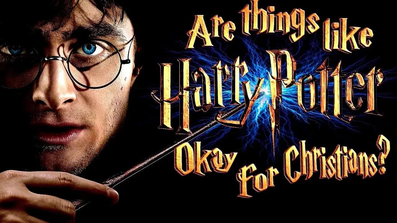 Is Harry Potter OK for Christians?