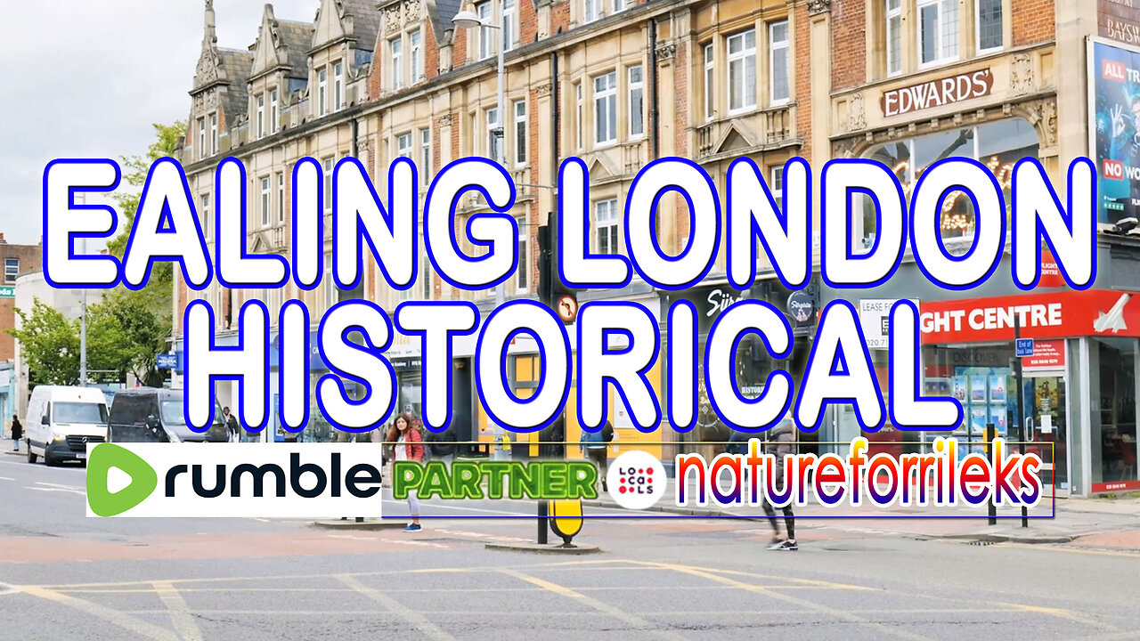 Ealing London Historical