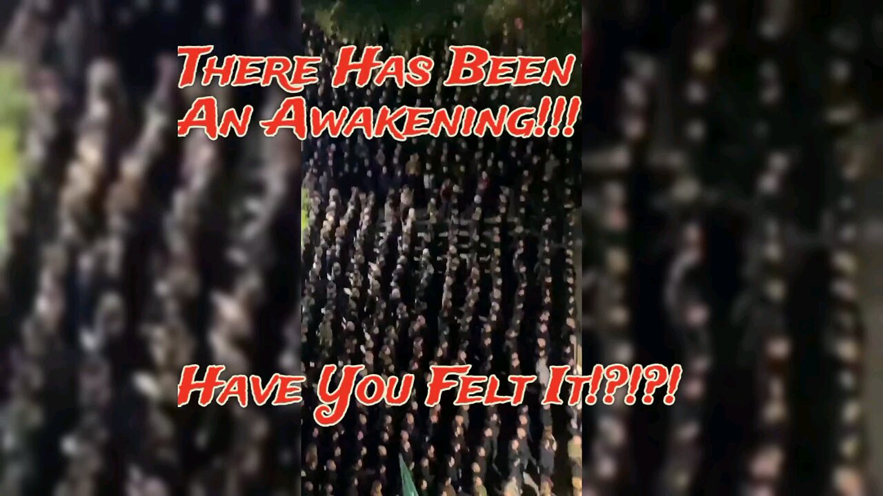 There Has Been An Awakening.....