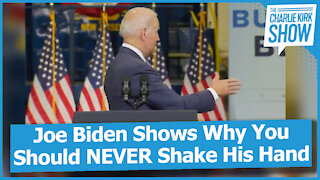 Joe Biden Shows Why You Should NEVER Shake His Hand