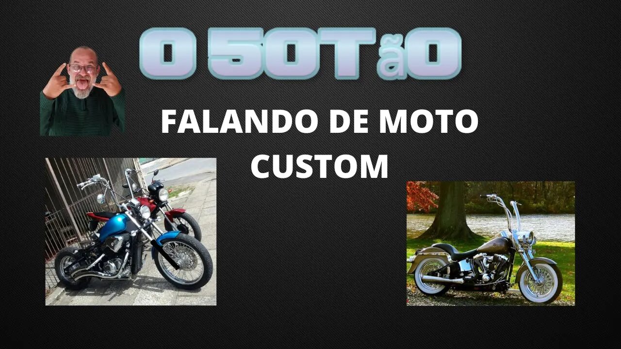 Falando de motos custom(pedido de inscrito)