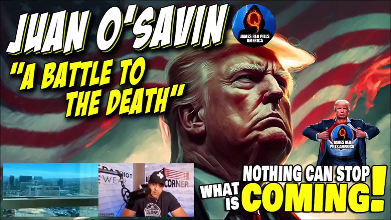 Juan O Savin Intel Report April 2> Battle To The Death! We'll Kill The Ds!