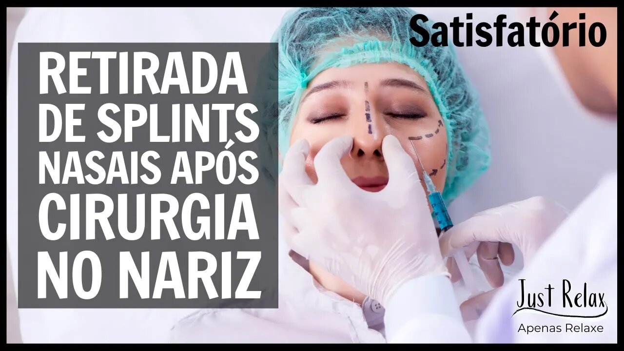 Retirada do Splint Nasal Cateter Aerador Satisfatório #5 - Satisfactory Nasal Splint Removal